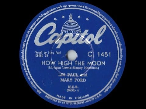 Les Paul & Mary Ford — How High The Moon - Les Paul & Mary Ford (1951)