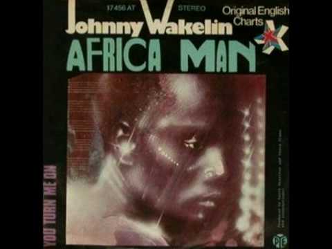 Johnny Wakelin — Johnny Wakelin -Africa man