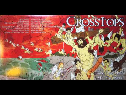 Crosstops — CROSSTOPS - The Ego That Ate the World ( Full Album )