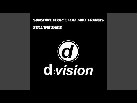 Mike Francis — Still the Same (feat. Mike Francis) (Club Mix)