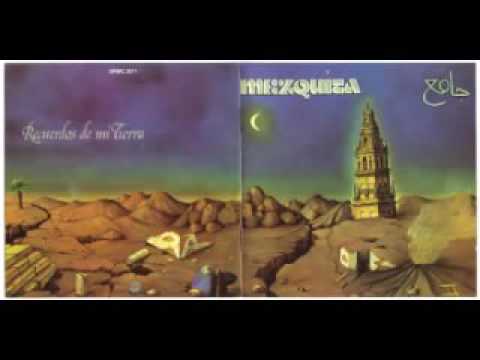 Mezquita — Recuerdos de Mi tierra - Mezquita (1979) Album competo