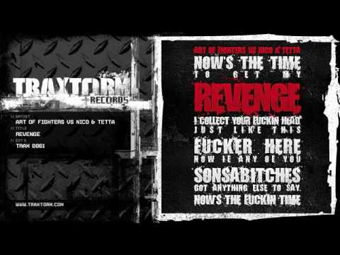 Art Of Fighters — Art of Fighters vs Nico and Tetta - Revenge (Traxtorm Records - TRAX 0061)