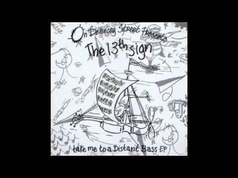 The 13th Sign — THE 13TH SIGN - BACK IN THE DAY