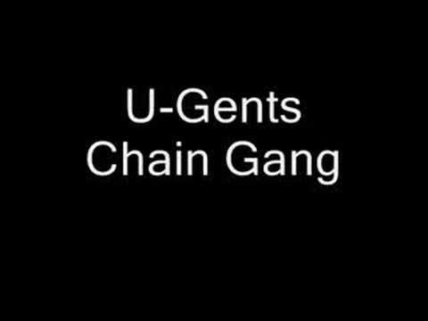 The U-Gents — Chain Gang U-Gents