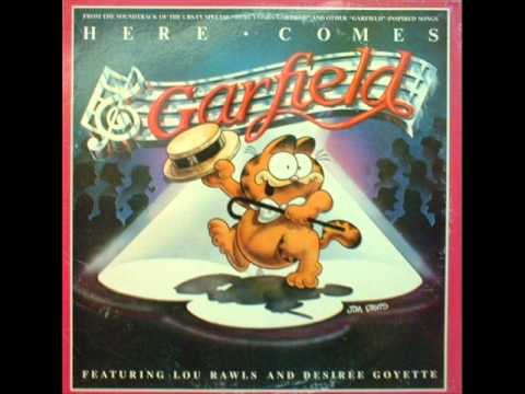 Lou Rawls — Here Comes Garfield Soundtrack 10 - Here Comes Garfield (Reprise)