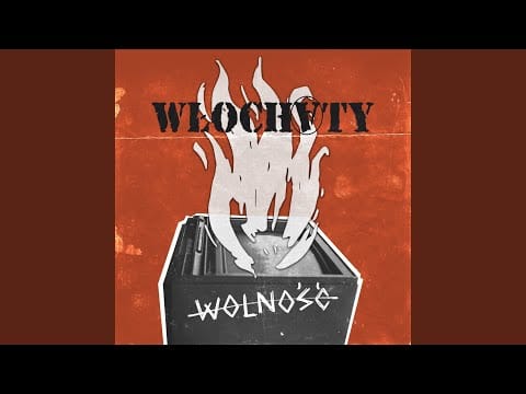 Włochaty — Wolność