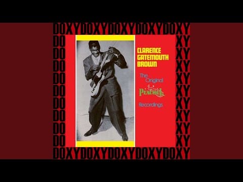 Clarence "Gatemouth" Brown — That's Your Daddy Yaddy Yo