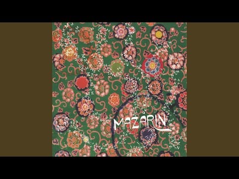 Mazarin — We're Already There