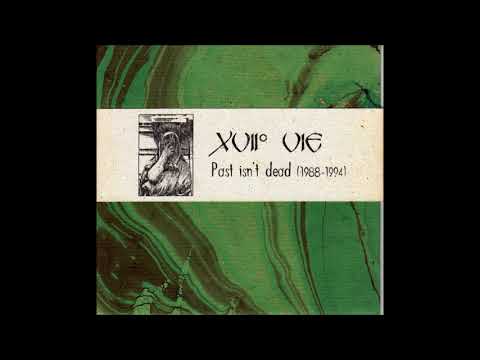 XVII° Vie — XVIIº Vie, The Voice {Past Isn't Dead 1988 1994}