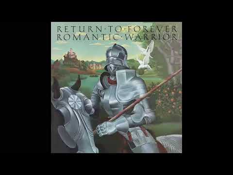 Return To Forever — Romantic Warrior [Romantic Warrior] - Return to Forever
