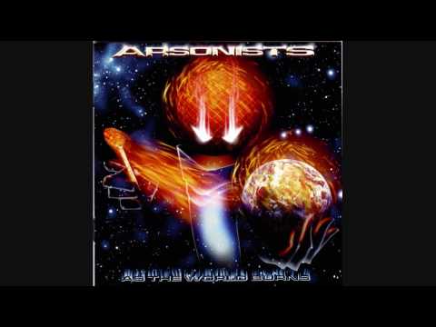 The Arsonists — Arsonists - Backdraft