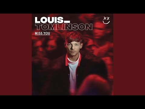 Louis Tomlinson — Miss You