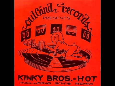 Kinky Bros. — Kinky Bros. - Hot (bjorn mix) Outland records 1997