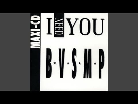 B.V.S.M.P. — I Need You (Extended Vocal Version)