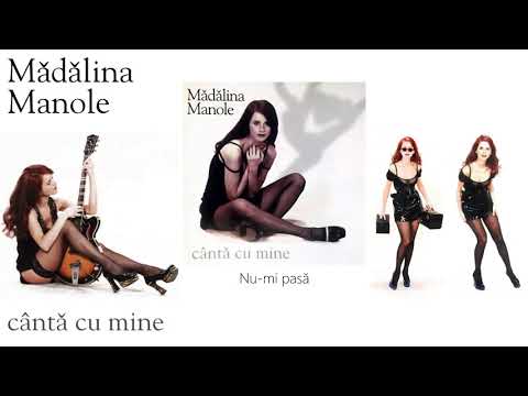 Mădălina Manole — Madalina Manole - Nu-mi pasă