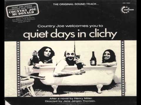 Country Joe McDonald — 07 Country Joe McDonald-Quiet Days In Clichy II [Quiet Days in Clichy (1970) OST]