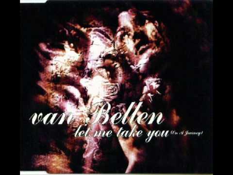 Van Bellen — Van Bellen - Let Me Take You - HQ