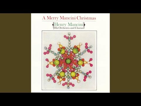 Henry Mancini And His Orchestra And Chorus — The Christmas Song (Chestnuts Roasting On An Open Fire)