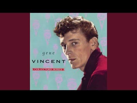 Gene Vincent & His Blue Caps — Gonna Back Up Baby
