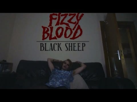Fizzy Blood — Fizzy Blood - Black Sheep (Official Video)