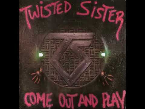Twisted Sister — Twisted Sister - Come Out And Play (1985) (2008 Remaster) [Full Album]