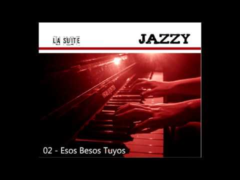 La Suite (2) — 02 Esos Besos Tuyos - La Suite