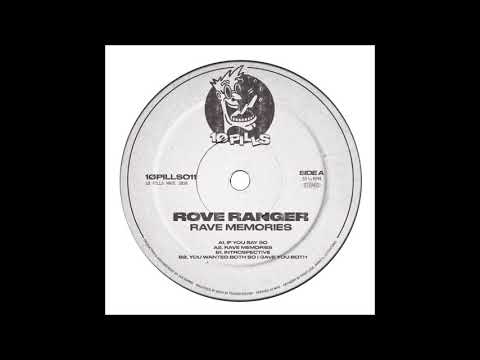 Rove Ranger — Rove Ranger - Rave Memories [1ØPILLS011]