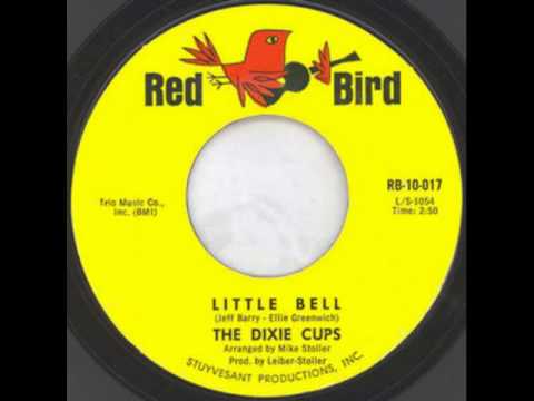 The Dixie Cups — The Dixie-Cups. Little Bell (Red Bird 10-017, 1964)