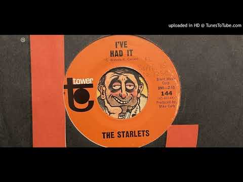 The Starlets (5) — The Starlets - I've Had It (Tower) 1965