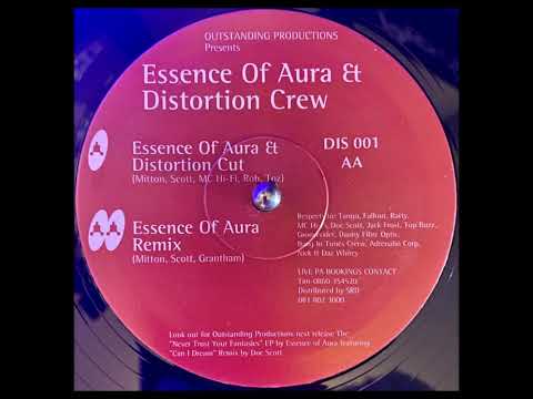 Essence Of Aura — Essence Of Aura & Distortion Crew - Essence Of Aura Remix