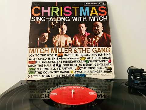 Mitch Miller And The Gang — Mitch Miller & The Gang – Christmas Sing-Along With Mitch (FULL ALBUM, 1958, Holiday, US) Vinyl