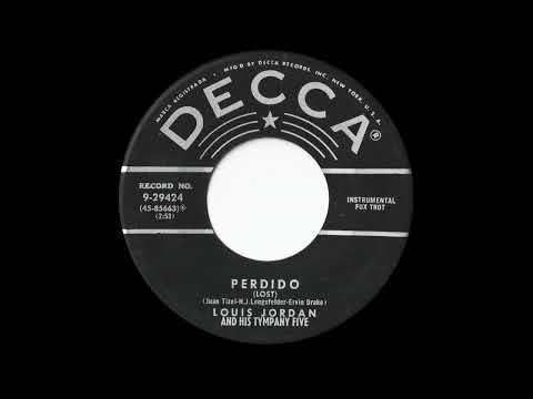 Louis Jordan And His Tympany Five — Perdido / LOUIS JORDAN & HIS TYMPANY FIVE