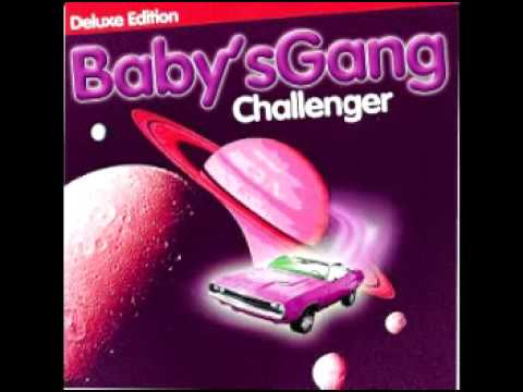 Baby's Gang — Babys Gang   Challenger Deluxe Edition CD, Album, Deluxe Edition 2016