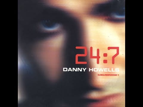 Danny Howells — Danny Howells 24 7   Disc 2
