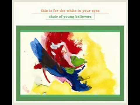Choir Of Young Believers — Choir of Young Believers - Next Summer