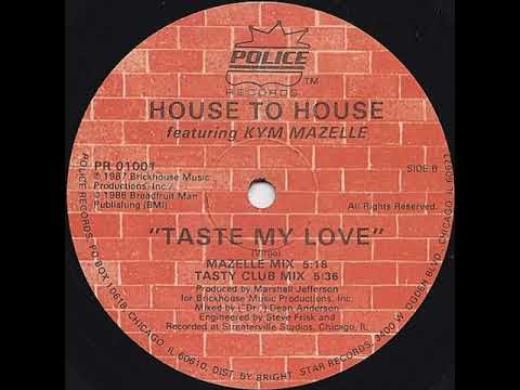 Kym Mazelle — House To House featuring Kym Mazelle – Taste My Love (Mazelle Mix)
