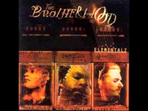 The Brotherhood — The Brotherhood - Elementalz (Full Album) 1996