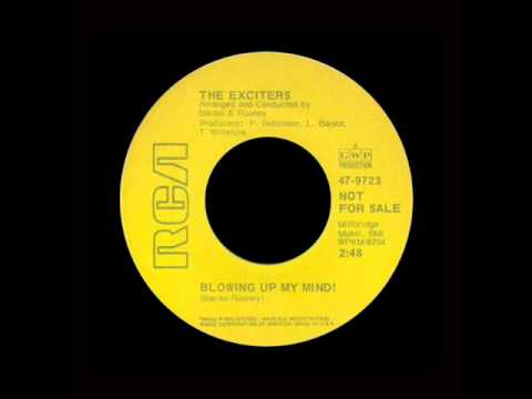The Exciters — The Exciters - Blowing Up My Mind!