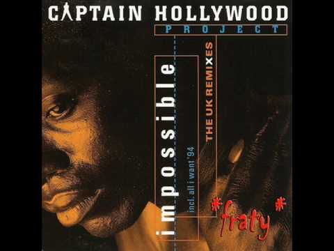 Captain Hollywood Project — Captain Hollywood Project - Impossible (Komaflage Mix) (1994)