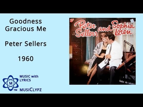 Peter Sellers — Goodness Gracious Me - Peter Sellers 1960 HQ Lyrics MusiClypz