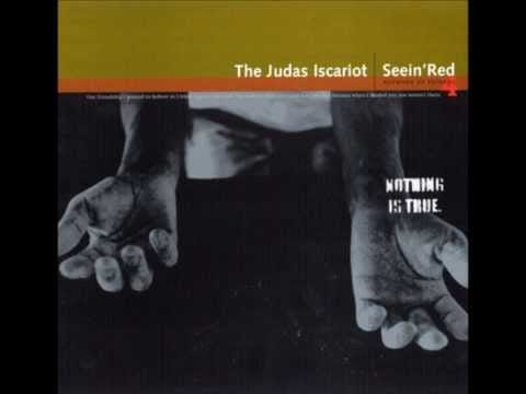 Seein' Red — The Judas Iscariot - The Old Man Is A Harlequin