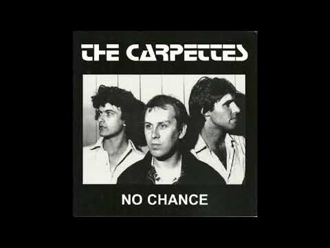 The Carpettes — No Chance E.P. - The Carpettes.