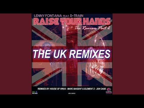 Lenny Fontana — Raise Your Hands (House of Virus Remix)