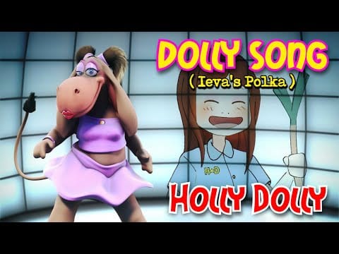 Holly Dolly — Holly Dolly "Dolly Song" ( ieva's polka )