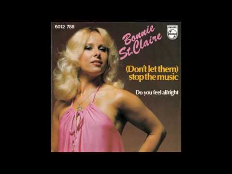 Bonnie St. Claire — Bonnie St. Claire - Don't Let Them Stop The Music (1977)