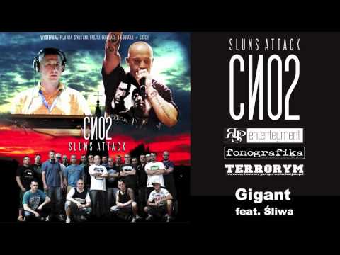 Slums Attack — Slums Attack - CNO2 (Gigant feat. Śliwa) OFFICIAL