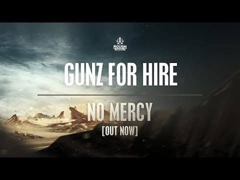 Gunz For Hire — Gunz For Hire - No Mercy [OUT NOW]