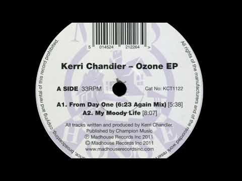 Kerri Chandler — Kerri Chandler - From Day One (6:23 Again Mix)
