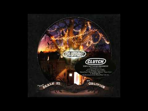 Clutch (3) — Clutch - 2007 - From Beale Street To Oblivion + Bonus Disk (Full Album)