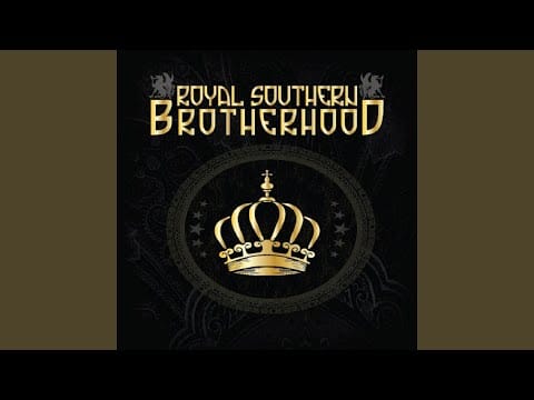 Royal Southern Brotherhood — Brotherhood